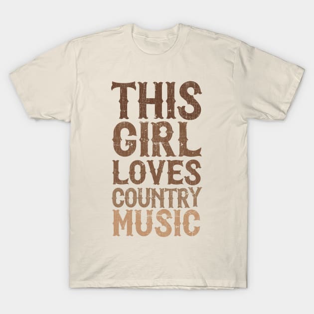 This Girl Loves Country Music T-Shirt by DankFutura